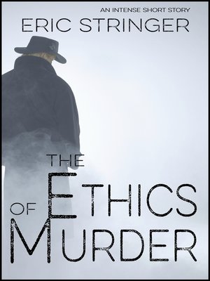 cover image of The Ethics of Murder